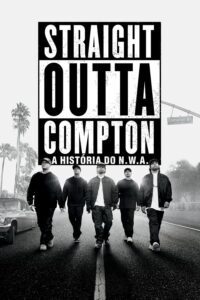 Straight Outta Compton: A História do N.W.A. – NWA