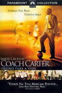 Coach Carter – Treino para a Vida