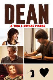 Dean: A Vida e Outras Piadas