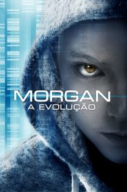 Morgan: A Evolução