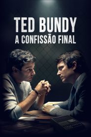 Ted Bundy: A Confissão Final – No Man of God