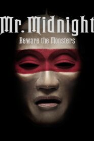 Sr. Meia-Noite: Cuidado com os Monstros